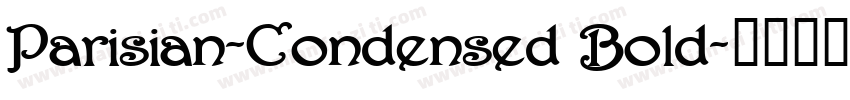 Parisian-Condensed Bold字体转换